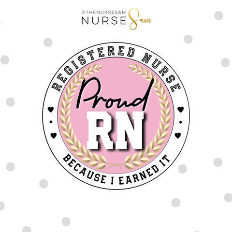 NEW! Proud RN Enamel Pin - The Nurse Sam